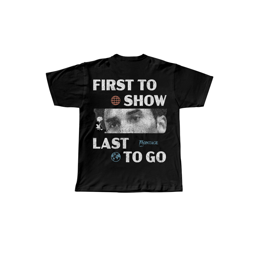 First To Show Tee